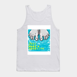 Need a vacation Tank Top